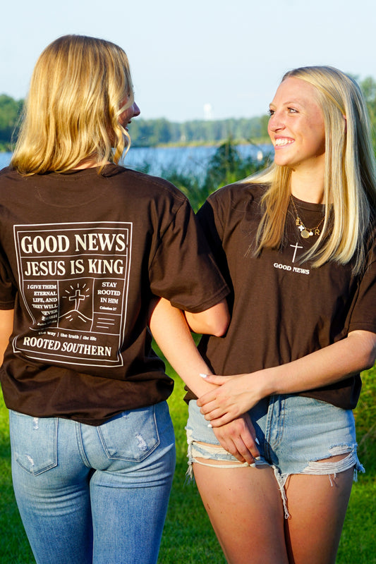"Good News" Tee - Jesus is King